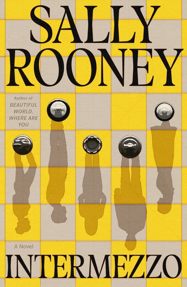 Intermezzo by Sally Rooney book cover. Depicts a yellow and grey chess board with 5 chess pieces from above. The shadows of the chess pieces look like silhouettes of 2 men and 3 women.