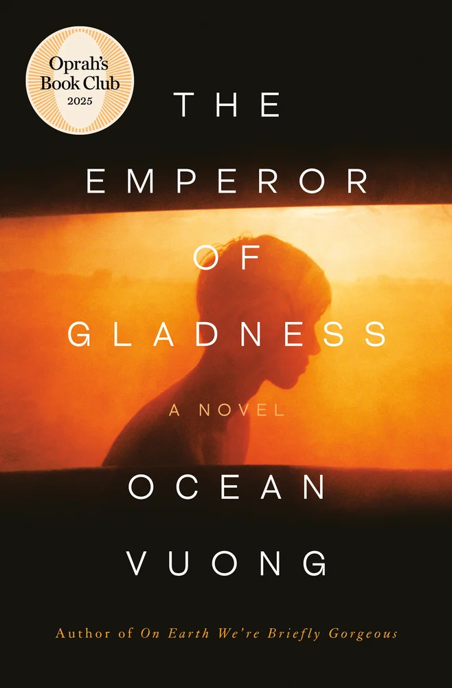 The Emperor of Gladness by Ocean Vuong book cover. Depicts the silhouette of a side profile of a man against an orange glowing light.