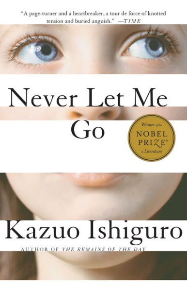 Book cover of "Never Let Me Go" by Kazuo Ishiguro. Close-up of a child's face with blue eyes. Nobel Prize badge on the right.