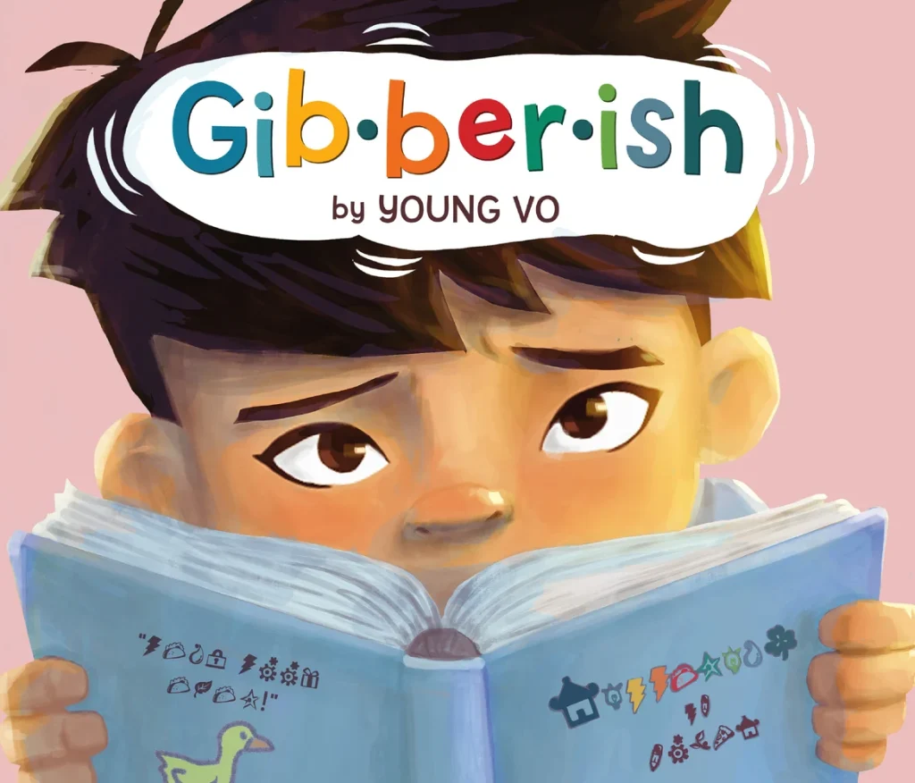 Gibberish by Young Vo, a picture book cover depicting a worried child with expressive eyes holding an open book filled with colorful symbols. The title "Gibberish" and author's name appear above.