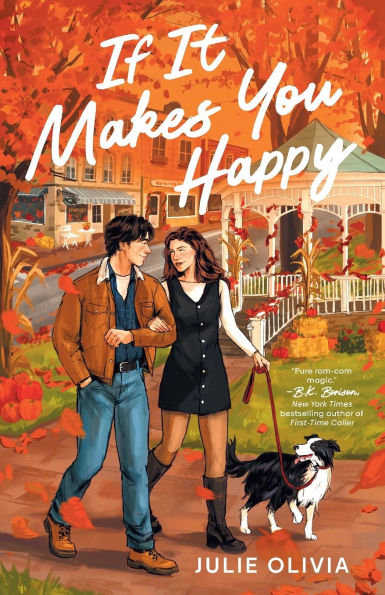 Book cover of "If It Makes You Happy" by Julie Olivia. A couple strolls with a dog on a leafy path, surrounded by vibrant autumn leaves.