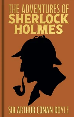 The Adventures of Sherlock Holmes brown book cover, featuring Sherlock's silhouette smoking a cigar.
