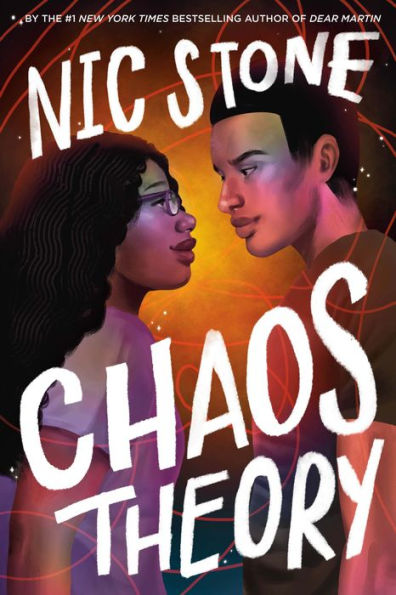 "Chaos Theory" by Nic Stone, a YA book cover depicting two thoughtful teens face each other against a vibrant, swirling background with bold white title text.