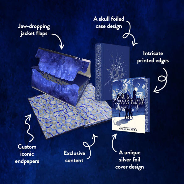 Promotional spread of the collector’s edition of “They Both Die at the End,” showcasing its unique silver foil cover, skull foiled case, printed edges, custom endpapers, jacket flaps, and exclusive bonus content with arrows pointing to each feature.