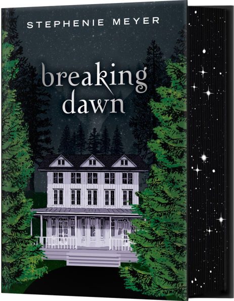 Deluxe edition of “Breaking Dawn” featuring a white house with a porch surrounded by tall dark-green pines, set against a night sky with starry sprayed edges.