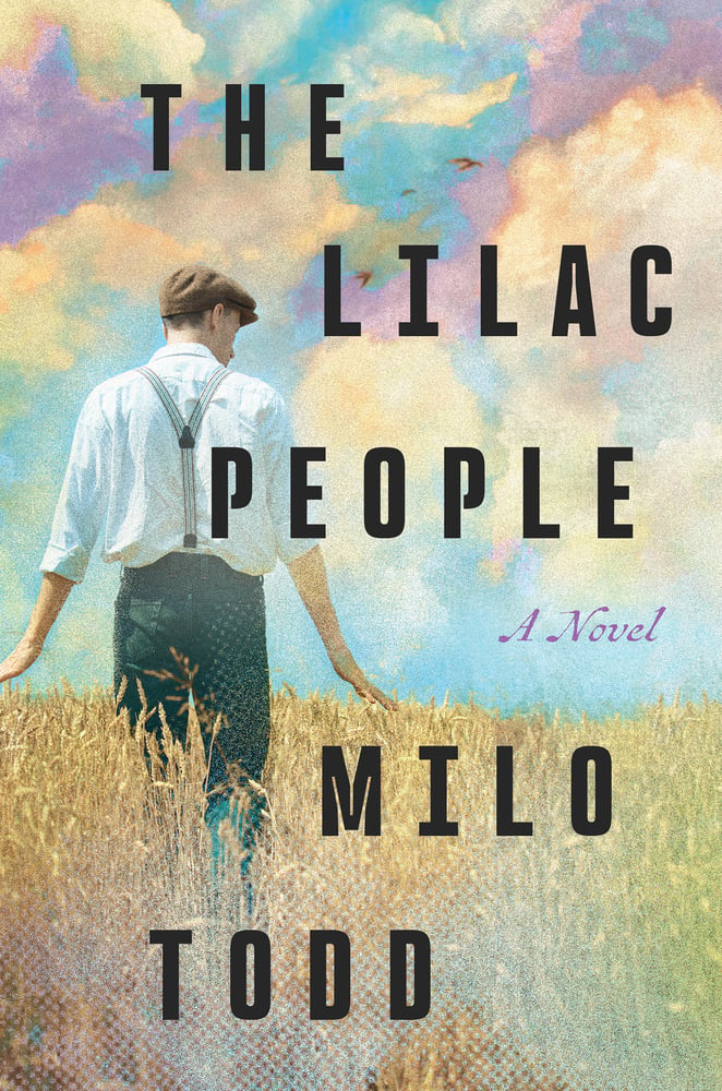 The Lilac People by Milo Todd book cover. A man wearing a brown cap, white button-down shirt with the sleeves rolled up, suspenders, and blue pants walking through a field of grain in front of a cloudy blue sky.
