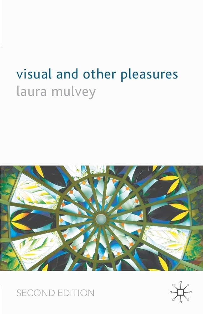 Visual and Other Pleasures by Laura Mulvey, featuring an abstract green image against a white backdrop.