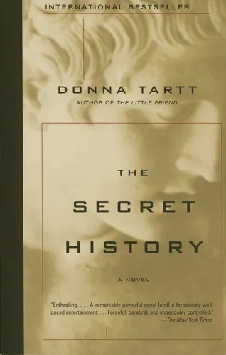 The Secret History by Donna Tartt, a beige cover depicting a Greek statue.