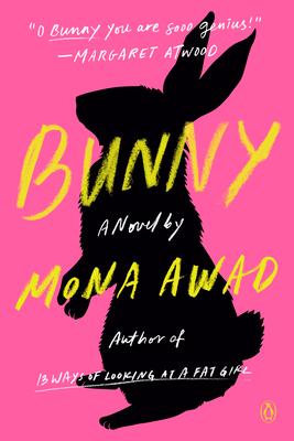 Bunny by Mona Awad, a horror dark academia book cover depicting a black bunny in front of a hot pink backdrop.