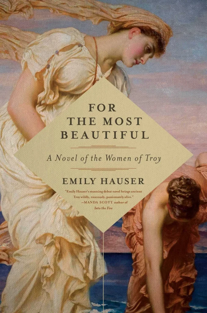 For the Most Beautiful by Emily Hauser book cover. Depicts painting of a woman looking down at another woman who is bent over.