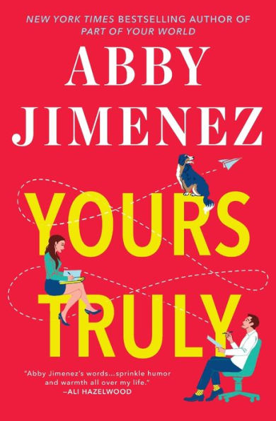 Bright red book cover of "Yours Truly" by Abby Jimenez. Features a woman and man sitting apart, with a dog and paper airplane above them.
