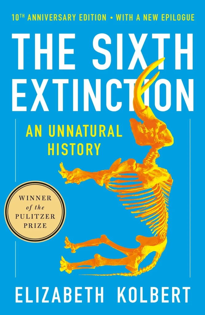 The Sixth Extinction by Elizabeth Kolbert, a nonfiction book cover depicting a blue background with an orange mammoth skeleton sideways across the cover. The title is at the top in white letters.