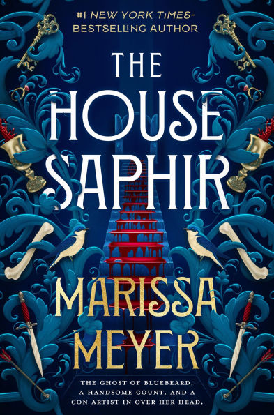 Book cover of "The House Saphir" by Marissa Meyer. Features blue foliage, swords, and a red stairway.