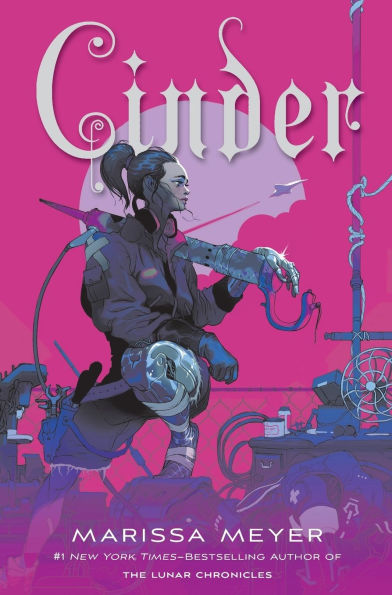 Book cover of "Cinder" by Marissa Meyer. A young woman with a cybernetic arm sits amidst mechanical parts on a vibrant pink background.