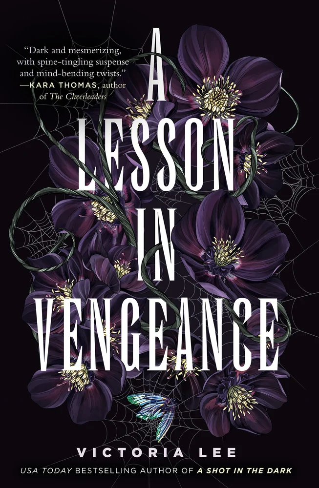 Dark, gothic book cover of "A Lesson in Vengeance" by Victoria Lee. Purple flowers, spider webs, and a butterfly evoke a mysterious, suspenseful tone.
