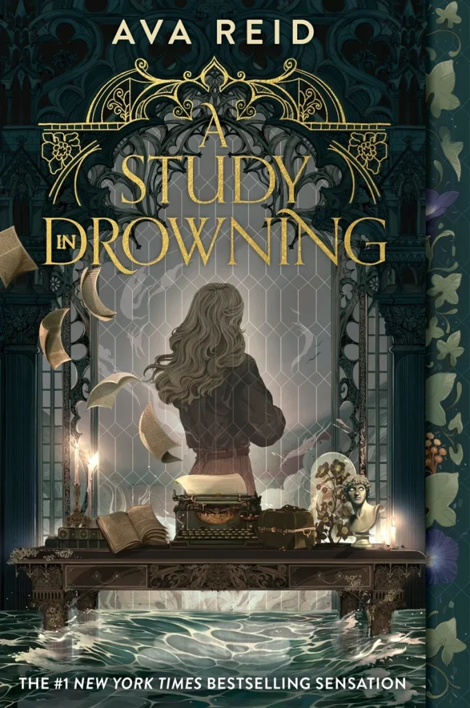 Book cover of "A Study in Drowning" by Ava Reid. A woman stands before a tall, ornate window, surrounded by floating pages. A candlelit desk with books and a typewriter sits in water. The mood is dark, mysterious and gothic.