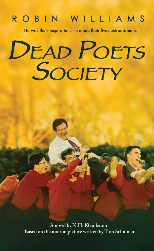 Cover of "Dead Poets Society" shows a teacher being joyfully lifted by male students in red sweaters against a backdrop of autumn leaves.