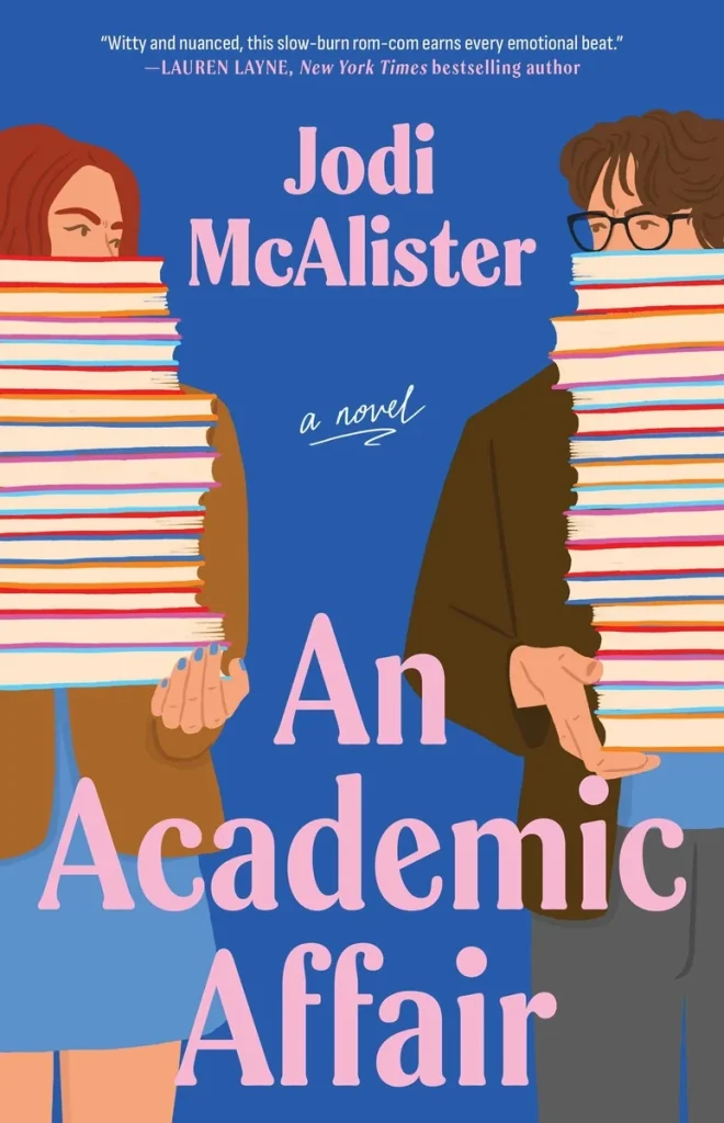 An Academic Affair by Jodi McAlister, a romance book cover depicting a red-haired woman on the left wearing a beige cardigan and blue dress and a brown-haired man on the right wearing a brown jacket, blue shirt, and grey pants. They are both holding stacks of books that cover the bottom half of their faces. The title is written in pink text at the bottom of the cover.
