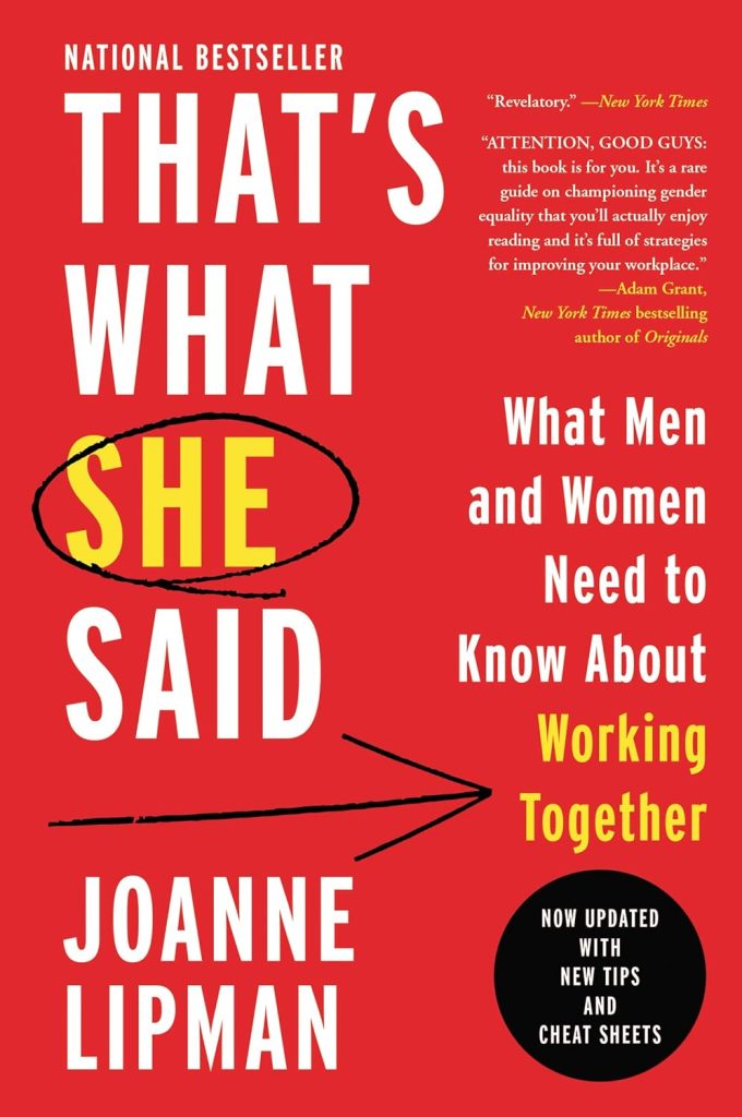 That's What She Said by Joanne Lipman, a self-help book cover depicting red background and white text with 'She' in yellow text with a black circle around id and an arrow pointing to the right.