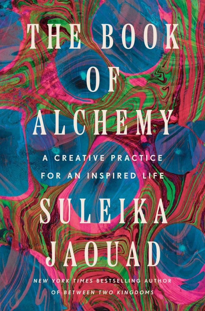 The Book of Alchemy by Suleika Jaouad, a self-help book cover depicting a blend of turquoise, pink, and green.