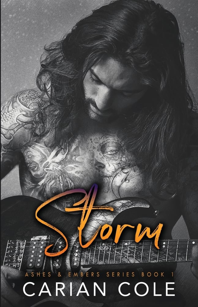 Storm by Carian Cole features a long-haired man, shirtless, holding an electric guitar with the title over the guitar.