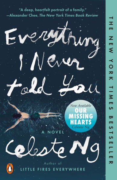 Book cover of "Everything I Never Told You" by Celeste Ng. Text in white cursive over a swimmer in dark water. Includes "New York Times Bestseller" and a review quote.
