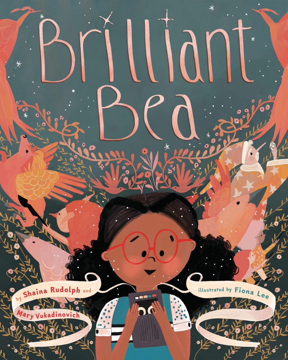 Cover of "Brilliant Bea" shows a young girl with glasses, smiling while holding an electronic device. Surrounding her are colorful birds and leaves, set against a starry sky.
