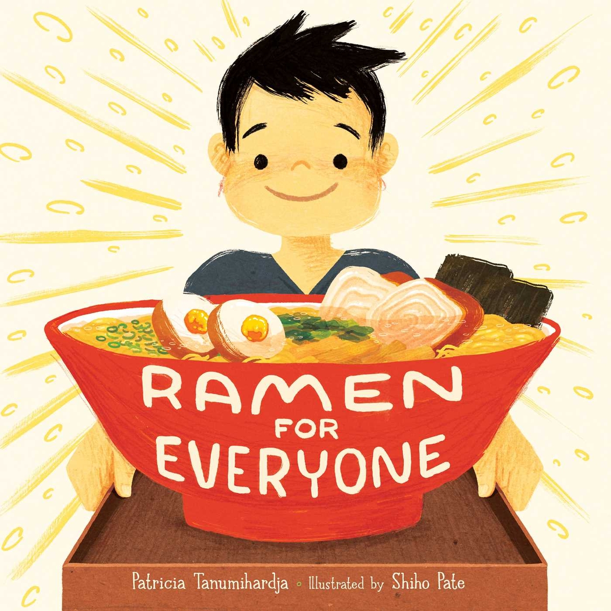 Illustrated cover of a happy child holding a large bowl of ramen, featuring eggs, noodles, and seaweed. Text reads "Ramen for Everyone" in a white, cheerful font on the red ramen bowl.