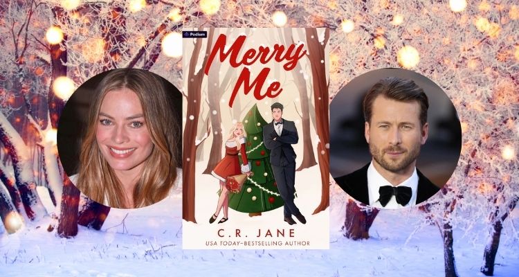 Margot Robbie and Glen Powell on wither side of the romance book Merry Me on a snowy background.