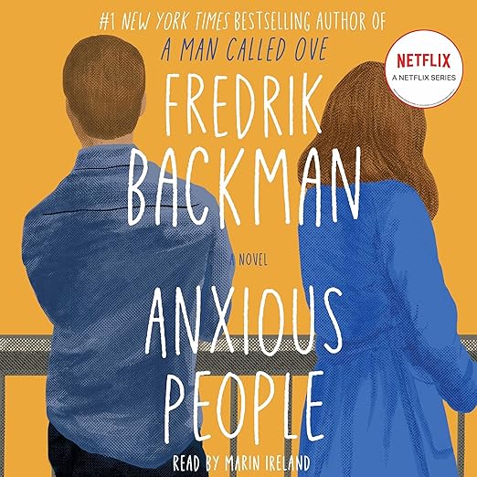 Anxious People by Fredrik Backman, a mystery audiobook cover featuring two people, back view, and the title in white, set against a mustard yellow background.