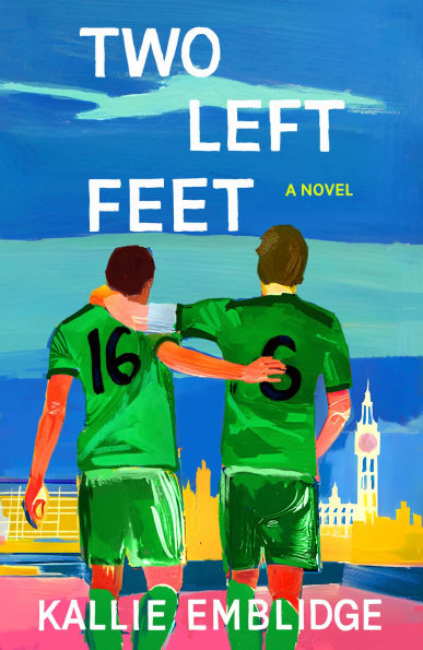 Illustrated book cover of "Two Left Feet" by Kallie Emblidge shows two soccer players in green jerseys, numbered 16 and 6, with arms around each other, facing a cityscape.
