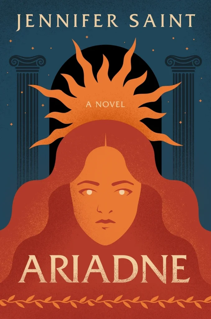 Ariadne by Jennifer Saint, a Greek mythology retelling book cover featuring an orange-hued woman with flowing, sun-like hair set against a dark background with two columns.