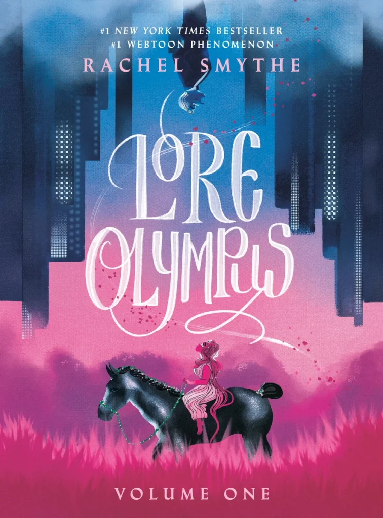 "Lore Olympus: Volume One" by Rachel Smythe, a Greek mythology graphic novel cover featuring Persephone riding a horse through a pink and blue cityscape with an ethereal fantasy atmosphere.
