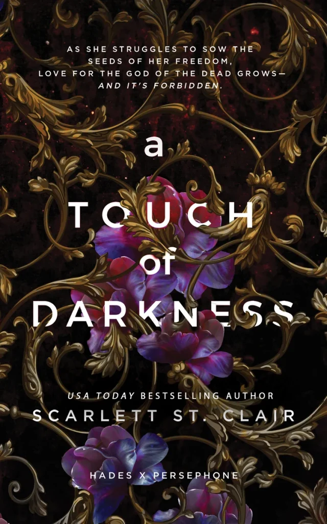 "A Touch of Darkness" by Scarlett St. Clair, a dark romance book cover featuring ornate gold vines entwined with vibrant purple flowers on a black background.