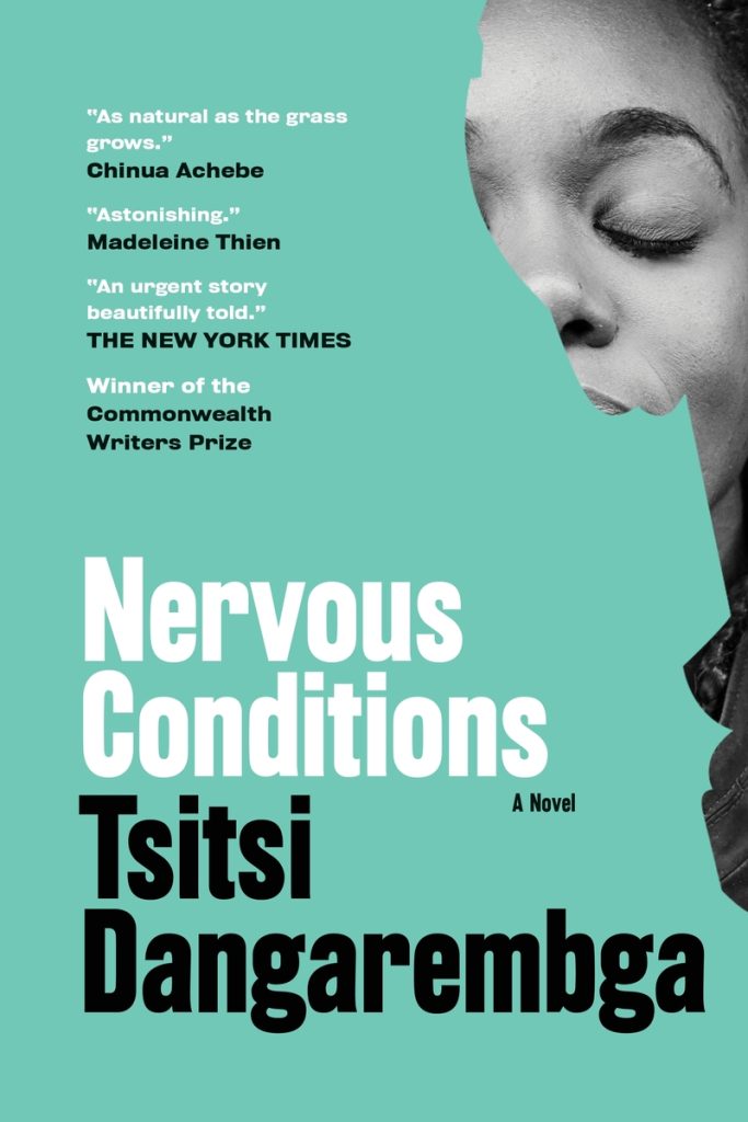 Nervous Conditions by Tsitsi Dangarembga book cover depicts a teal green color with a corner cut out showing part of a woman's face with her eyes closed.