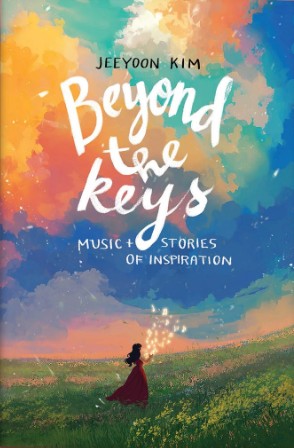 Beyond the Keys by Jeeyoon Kim