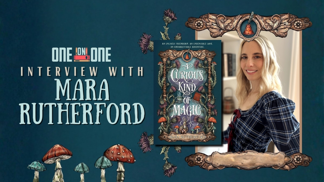 Curious Magic: Mara Rutherford’s New Cozy YA Fantasy