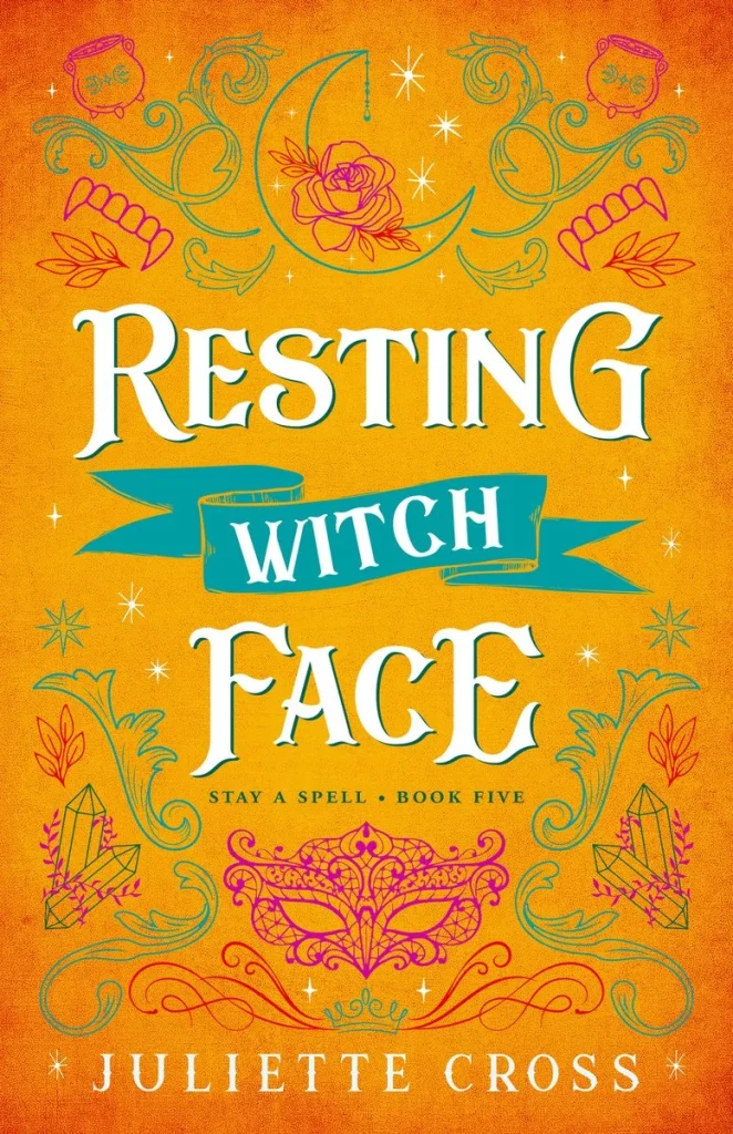 "Resting Witch Face," by Juliette Cross, the orange romance book cover features graphics of vampire teeth and cauldrons