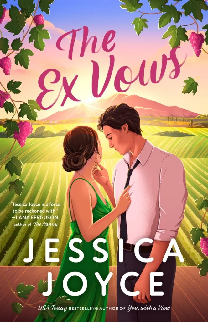 "The Ex Vows" by Jessica Joyce, featuring a couple standing in front of a vineyard.