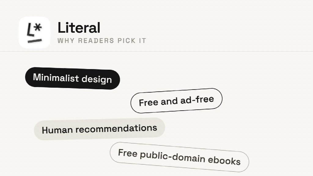 White background with "Literal" written in black text in the upper left next to its logo. Four rounded bubbles read: "Minimalist design", "Free and ad-free", "Human recommendations", "Free public-domain ebooks"