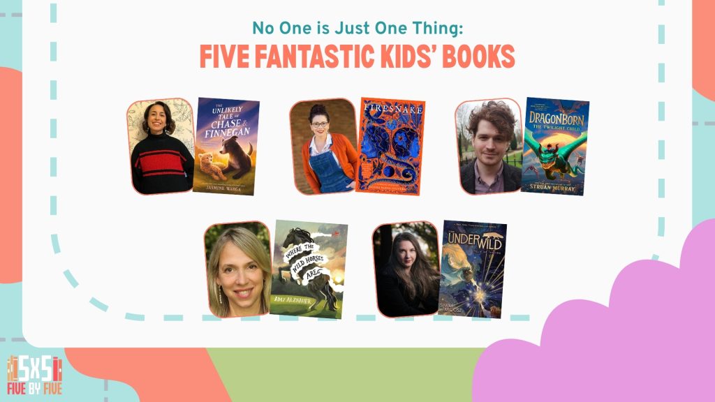 No One Is Just One Thing: Five Fantastic Kids’ Books