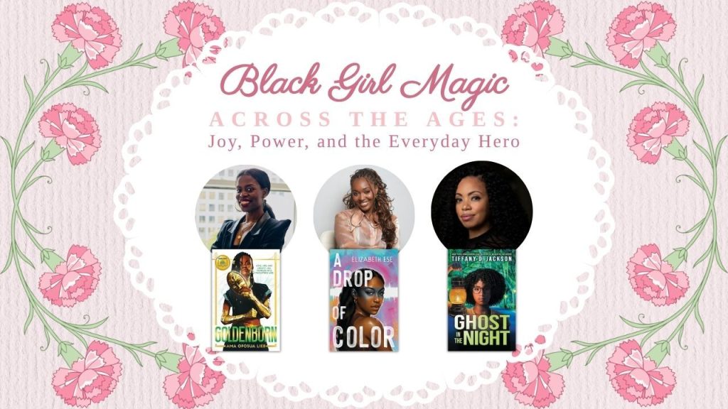 Black Girl Magic: Joy, Power, and the Everyday Hero