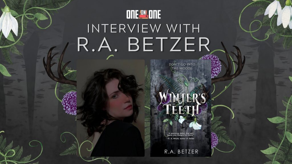 Scary Forest Monsters and Thrilling Romance with R.A. Betzer!